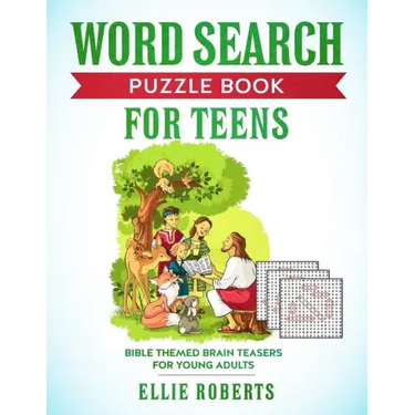 Word Search Puzzle Book for Teens: Bible Themed Brain Teasers for Adventurous Young Adults
