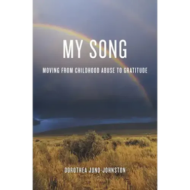My Song: Moving from Childhood Abuse to Gratitude