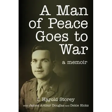 A Man of Peace Goes to War: A Memoir