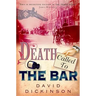 Death Called to the Bar