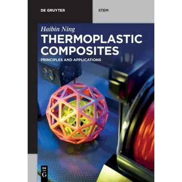 Thermoplastic Composites: Principles and Applications