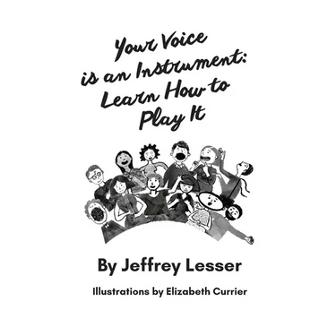 Your Voice is an Instrument: Learn How to Play It