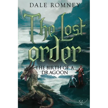 The Lost Order: The Birth of a Dragoon