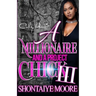 A Millionaire And A Project Chick 3: An African American Romance Finale