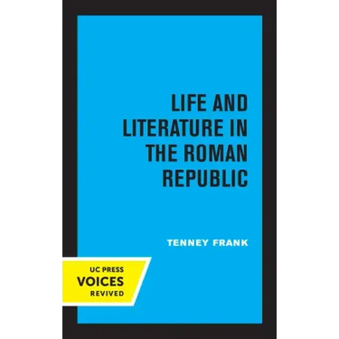 Life and Literature in the Roman Republic: Volume 7