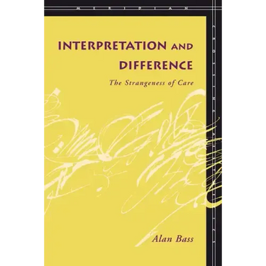 Interpretation and Difference: The Strangeness of Care
