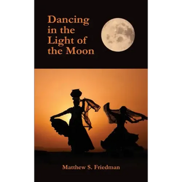 Dancing in the Light of the Moon