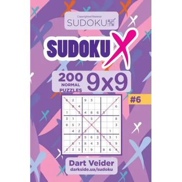 Sudoku X - 200 Normal Puzzles 9x9 (Volume 6)