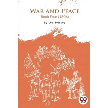 War and Peace Book 4