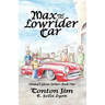 Max and the Lowrider Car: Hound's Glenn Series Book One