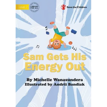 Sam Gets His Energy Out