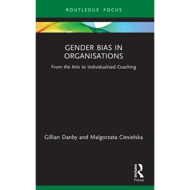 Gender Bias in Organisations: From the Arts to Individualised Coaching