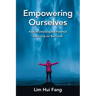 Empowering Ourselves: Keys to Unlocking Our Potential and Living Our Best Lives