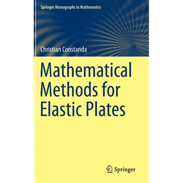 Mathematical Methods for Elastic Plates