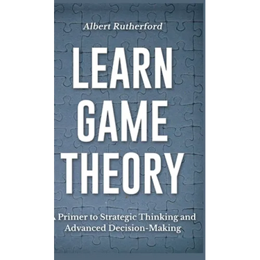 Learn Game Theory