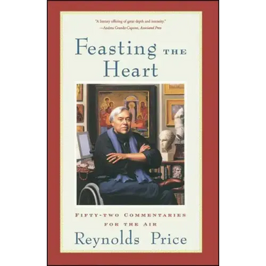 Feasting the Heart: Fifty-Two Commentaries for the Air