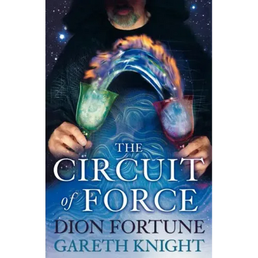 The Circuit of Force: Occult Dynamics of the Etheric Vehicle