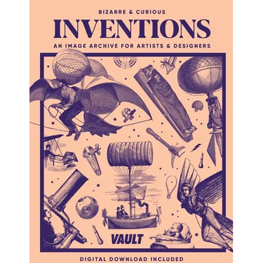 Bizarre and Curious Inventions: An Image Archive for Artists and Designers