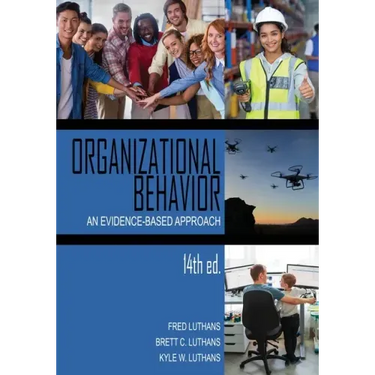 Organizational Behavior: An Evidence-Based Approach