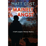 Mainely Angst