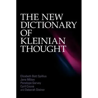 The New Dictionary of Kleinian Thought
