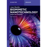 Biomimetic Nanotechnology: Senses and Movement