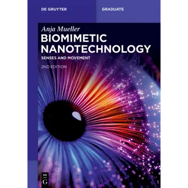 Biomimetic Nanotechnology: Senses and Movement