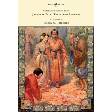Children's Stories From Japanese Fairy Tales & Legends - Illustrated by Harry G. Theaker