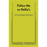 Follow Me to Nellie's
