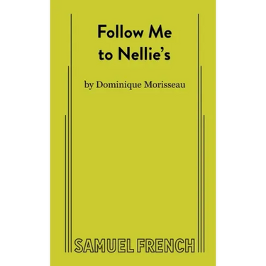 Follow Me to Nellie's