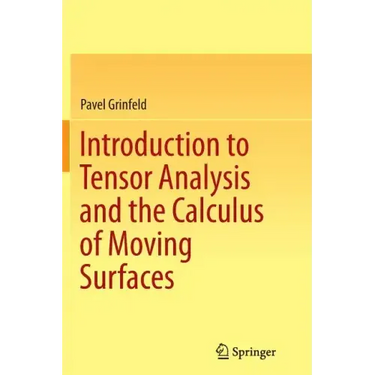 Introduction to Tensor Analysis and the Calculus of Moving Surfaces
