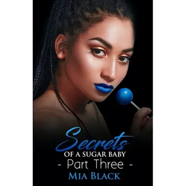 Secrets Of A Sugar Baby 3