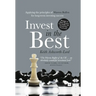 Invest In The Best: Applying the principles of Warren Buffett for long-term investing success