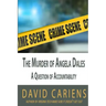 The Murder of Angela Dales: A Question of Accountability