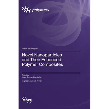 Novel Nanoparticles and Their Enhanced Polymer Composites