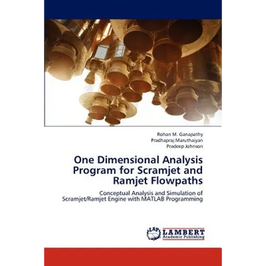 One Dimensional Analysis Program for Scramjet and Ramjet Flowpaths