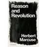 Reason and Revolution: Hegel and the Rise of Social Theory