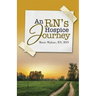 An RN's Hospice Journey