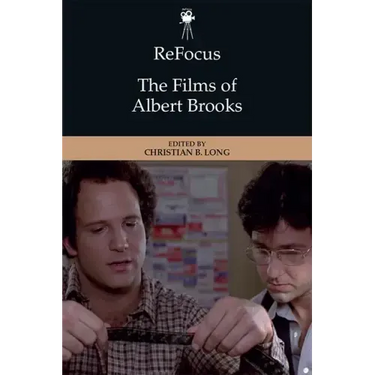Refocus: The Films of Albert Brooks