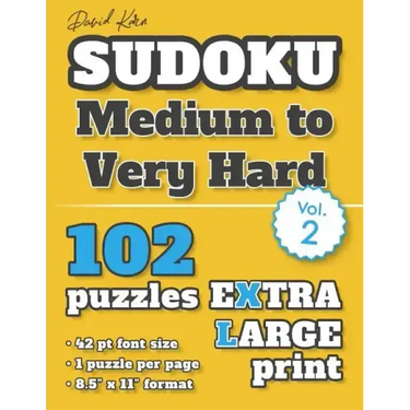 David Karn Sudoku - Medium to Very Hard Vol 2: 102 Puzzles, Extra Large Print, 42 pt font size, 1 puzzle per page