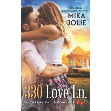 330 Love Ln. (A Cherry Falls Romance Book 13)