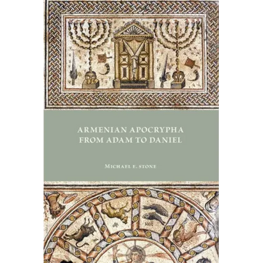 Armenian Apocrypha from Adam to Daniel