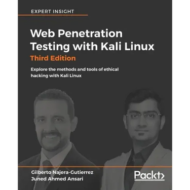Web Penetration Testing with Kali Linux - Third Edition