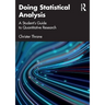 Doing Statistical Analysis: A Student's Guide to Quantitative Research