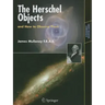 The Herschel Objects and How to Observe Them