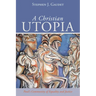 A Christian Utopia: Paul's Community of Equality and Justice