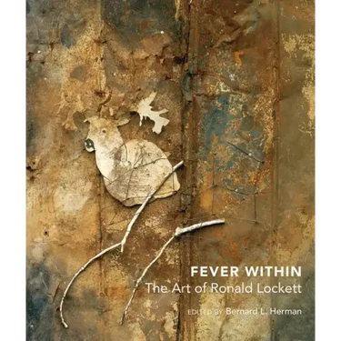 Fever Within: The Art of Ronald Lockett