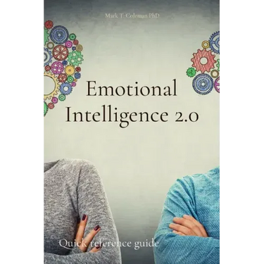 Emotional Intelligence 2.0: Quick reference guide