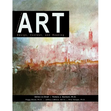 Introduction to Art: Design, Context, and Meaning