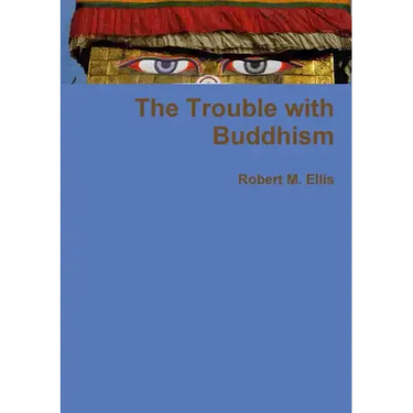 The Trouble with Buddhism